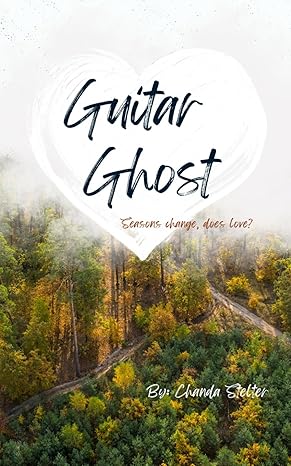 Guitar Ghost by Chanda Stelter (Soft Cover)