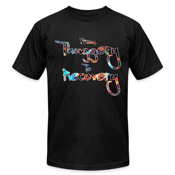 From Thuggery to Recovery TShirt - black
