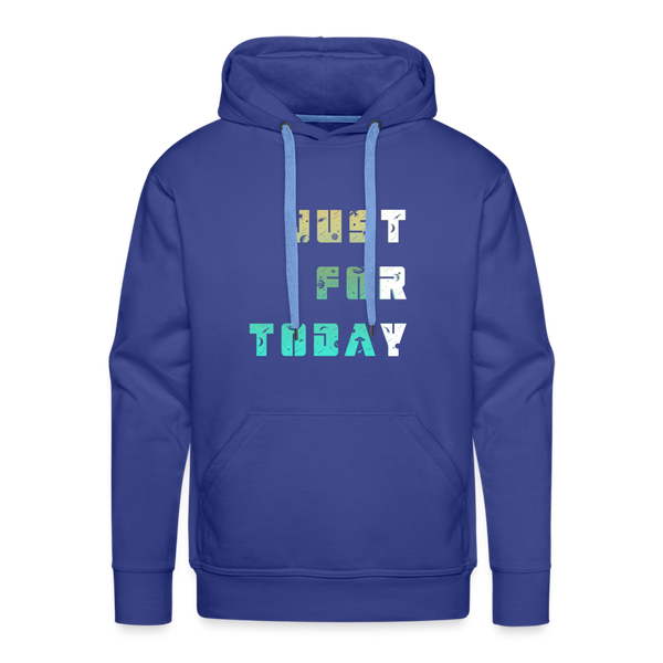 Just for Today Hoodie - royal blue