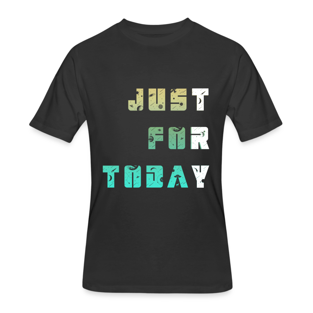 Just for Today (TRY) TShirt - black