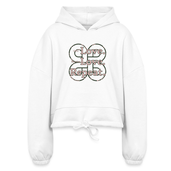 Love. Love. Repeat. Women’s Cropped Hoodie - white