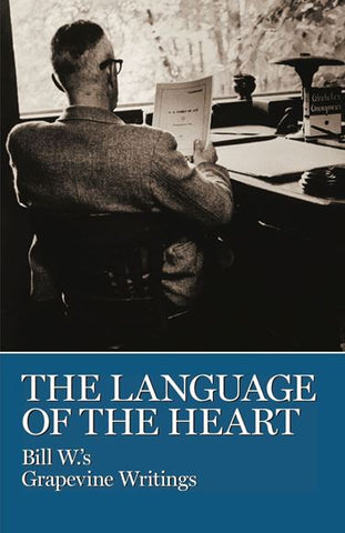 Language of the Heart by Bill Wilson (Hardcover)