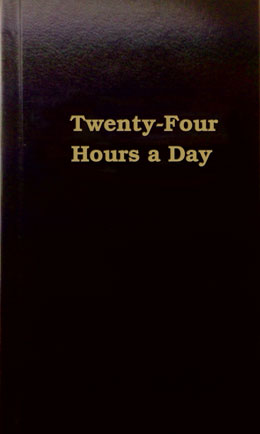 Twenty-Four Hours a Day by Anonymous (Hardcover)