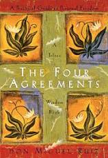 The Four Agreements: A Practical Guide to Personal Freedom by Don Miguel Ruiz (Softcover)