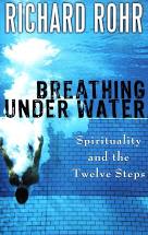 Companion Journal for Breathing Under Water: Spirituality and the Twelve Steps by Richard Rohr (Softcover)