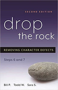Drop the Rock by Bill P. Todd W. & Sara S. (Softcover)