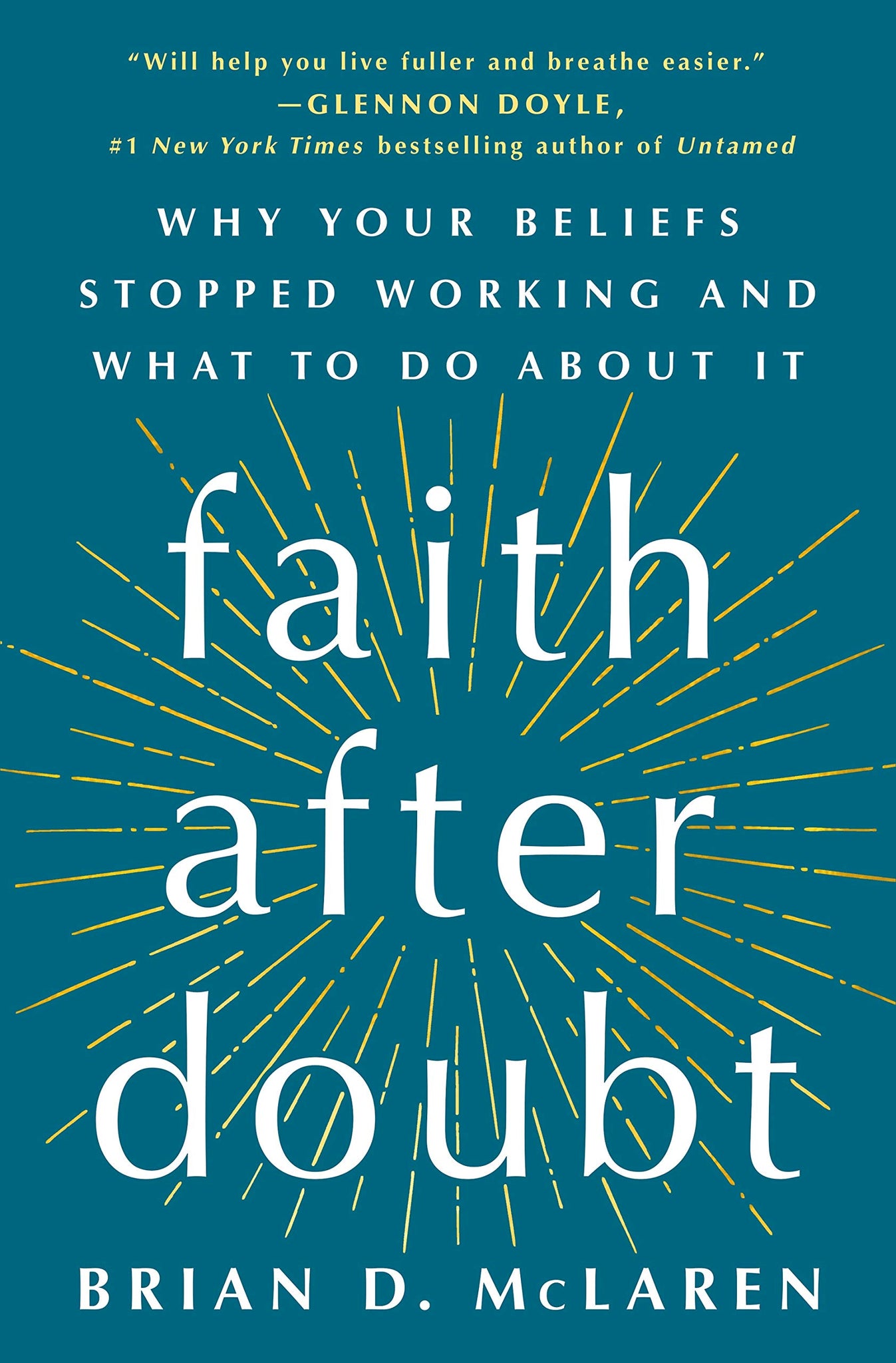 Faith After Doubt by Brian D. McLaren (Hardcover)