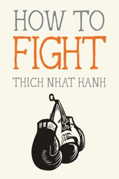 How to Fight by Thich Nhat Hanh (Softcover)