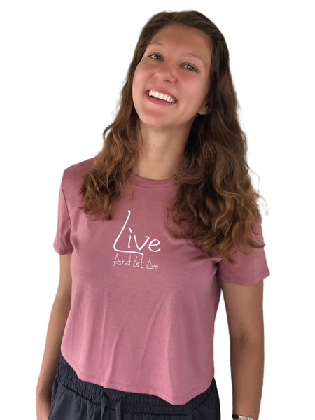 Live And Let Live Women's Cropped TShirt - 2 Color Options