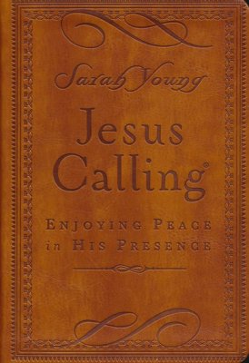 Jesus Calling: Enjoying Peace in His Presence by Sarah Young Deluxe Edition (Soft Leatherette Bound)