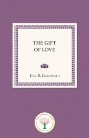 The Gift of Love by Joel S. Goldsmith (Softcover)