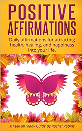 Positive Affirmations by Rachel Robins (Softcover)