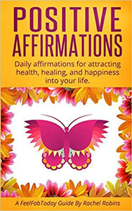 Positive Affirmations by Rachel Robins (Softcover)