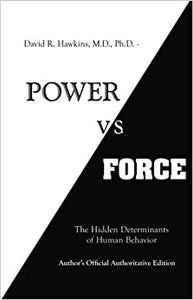Power vs. Force by David Hawkins (Softcover)