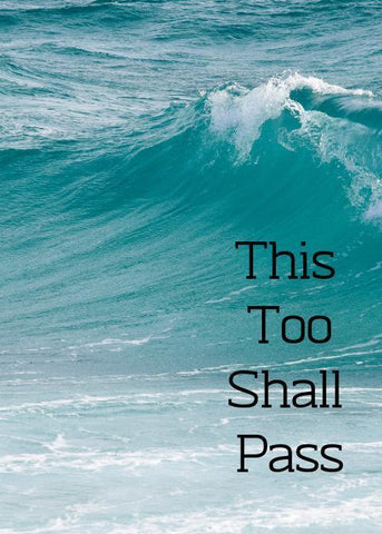 This Too Shall Pass Greeting Card