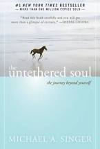 The Untethered Soul: The Journey Beyond Self by Michael A. Singer (Softcover)