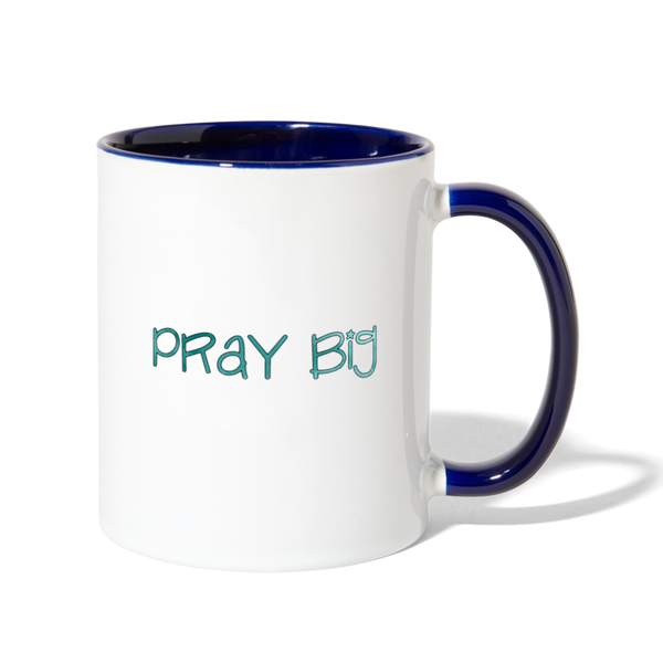 Pray Big Contrast Coffee Mug Teal Watercolor Design - white/cobalt blue