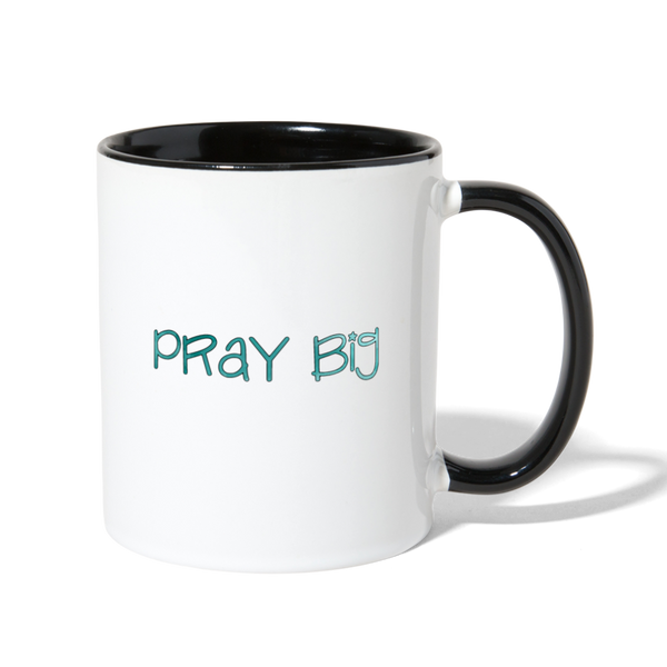 Pray Big Contrast Coffee Mug Teal Watercolor Design - white/black