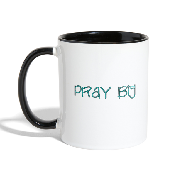 Pray Big Contrast Coffee Mug Teal Watercolor Design - white/black