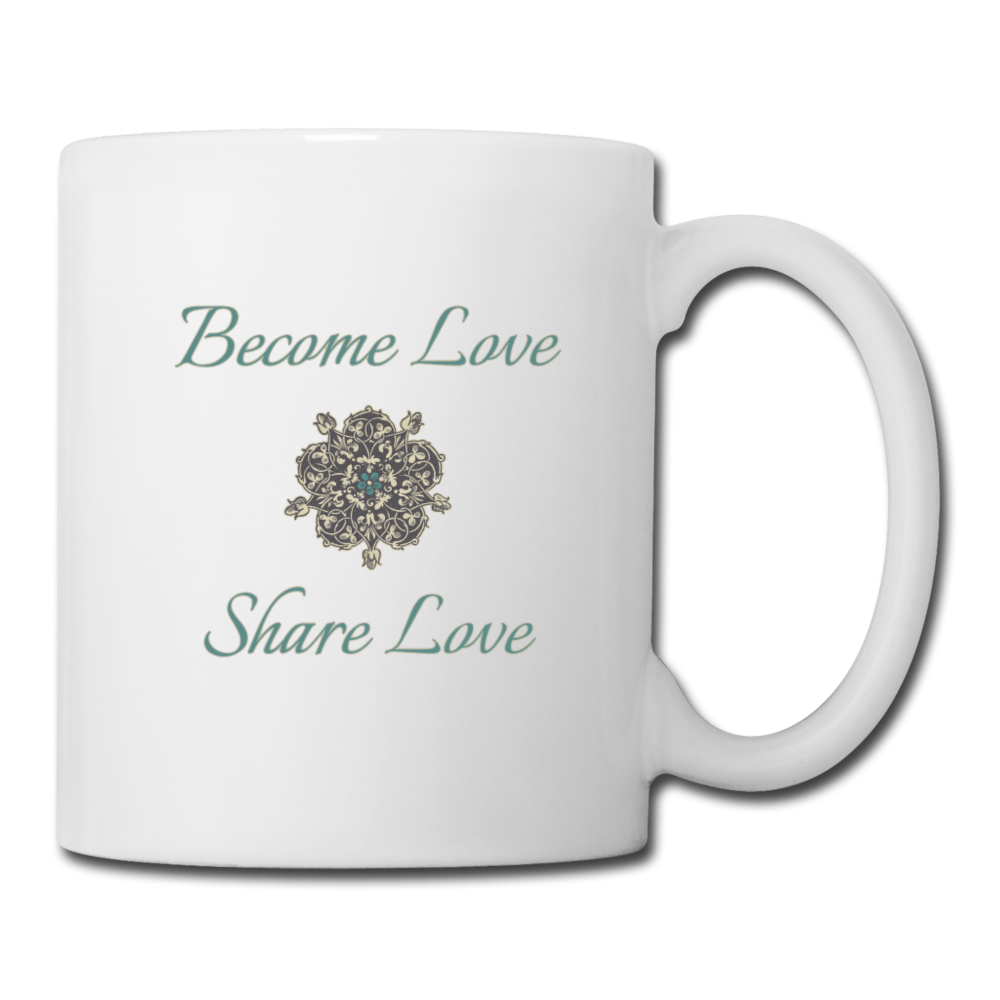 Become Love Share Love Coffee/Tea Mug - white with teal lettering