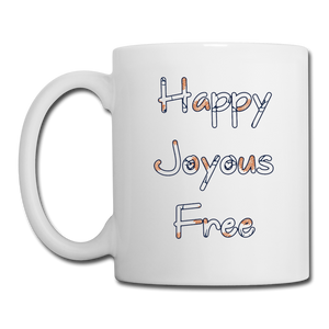 Happy Joyous Free Boho Design Coffee/Tea Mug - white