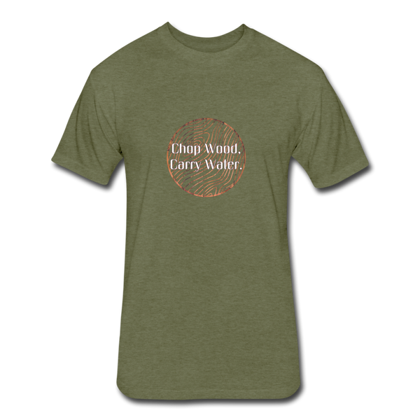 Chop Wood. Carry Water. T-Shirt - heather military green