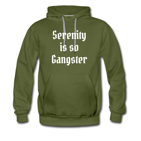 Serenity is so Gangster Men’s Premium Hoodie - olive green