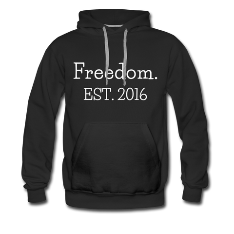 Freedom. EST. 2016 Premium Hoodie - black