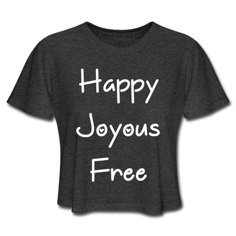 Happy Joyous Free Cropped Tee - deep heather