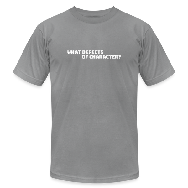 What Defects Of Character TShirt - slate