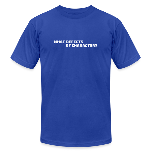 What Defects Of Character TShirt - royal blue
